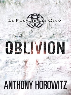 cover image of Le pouvoir des Cinq 5--Oblivion